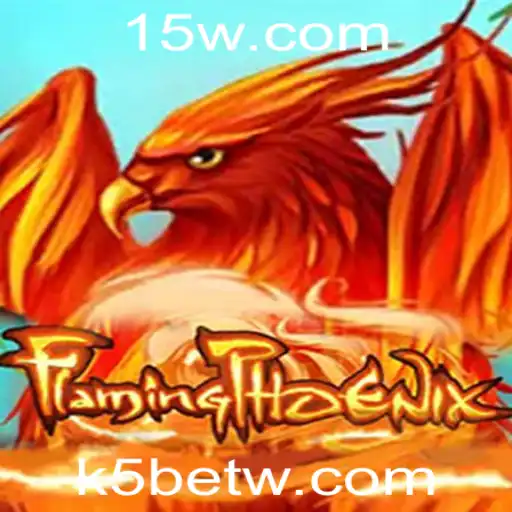 FlamingPhoenix: Uma Nova Experiência de Jogo com K5bet