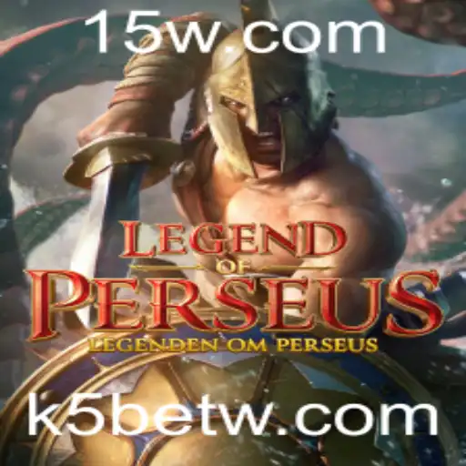 k5bet | Explorando o Mundo de LegendofPerseus: Uma Jornada Épica