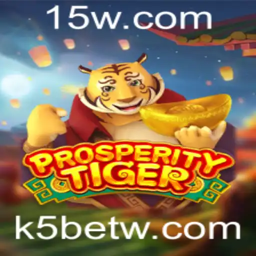 k5bet | Explorando ProsperityTiger: Um Guia Completo para o Jogador Moderno
