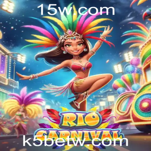 k5bet | Descubra o Encanto de RioCarnival e a Emoção das Apostas k5bet
